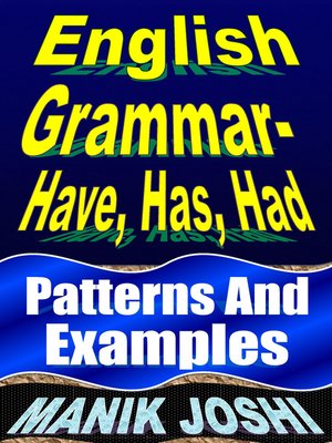 cover image of English Grammar- Have, Has, Had